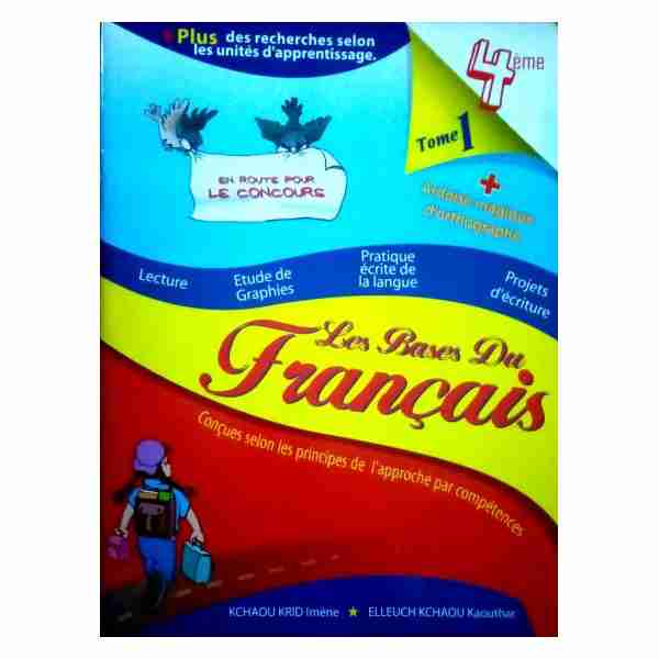 Les Bases du Français 4ème année de base Tome1