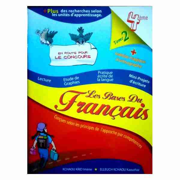 Les Bases du Français 4ème année de base Tome2