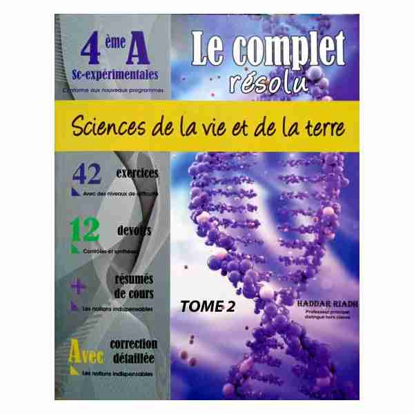 Le Complet Svt 4ème secondaire Sciences expérimentales Tome 2