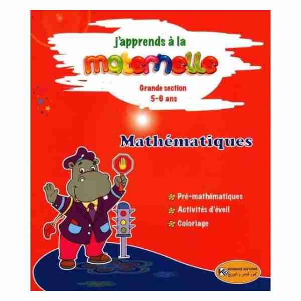 MATERNELLE MATHEMATIQUES 5-6 Ans