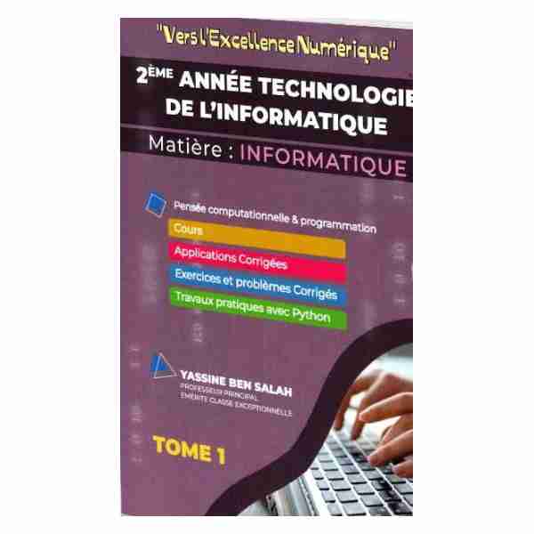 L''informatique 2ème sec Tech de l''informatique Tome1