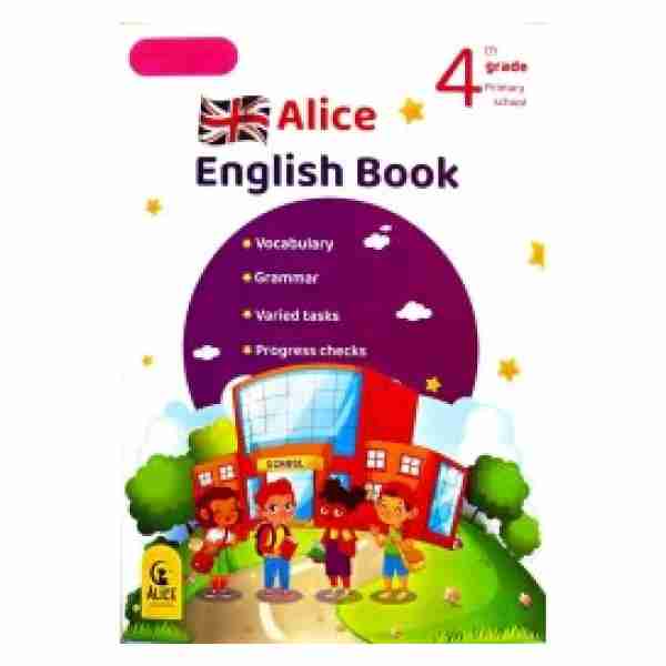Alice''s English Book 4ème année primaire
